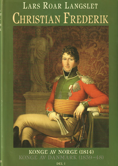 Christian Frederik. Konge av Norge (1814). Konge…