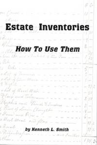 Estate Inventories:  How to Use Them