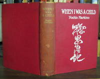 WHEN I WAS A CHILD by Yoshio MARKINO - First Canadian issue - from Steven Temple Books ABAC / ILAB (SKU: 34316)