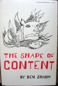 The Shape of Content by 1898-1969 Ben - Paperback - from The Owl at the Bridge (SKU: 45983)
