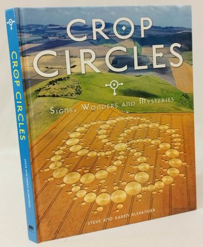 Crop circles - Signs, Wonders and Mysteries.