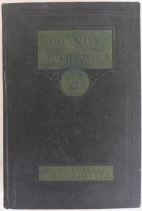 Carpenter's World Travels. Uganda to the Cape : Uganda, Zanzibar, Tanganyika Territory,...
