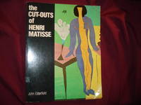 image of The Cut-Outs of Henri Matisse.