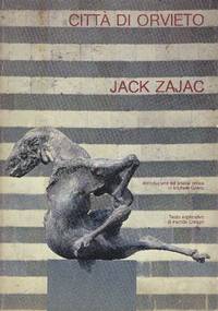 Jack Zajac. Uno scultore a Orvieto by ZAJAC Jack, - 1976