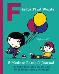 F is for First Words: Journal