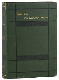 Rahel: Her Life and Letters