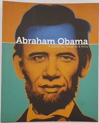 Abraham Obama: A Guerrilla Tour Through Art & Politics