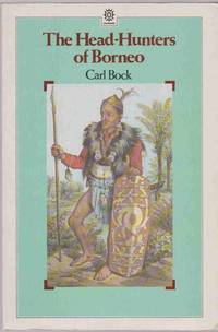 image of THE HEAD-HUNTERS OF BORNEO