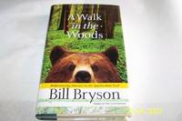 A Walk in the Woods by Bill Bryson - 1998