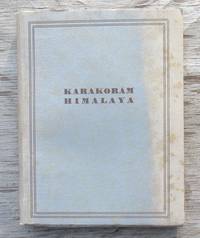 Karakoram Himalaya -- FIRST SPANISH EDITION 1949