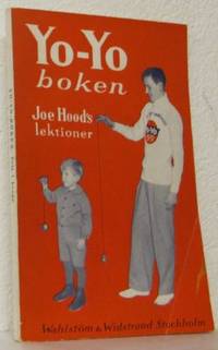 Yo-Yo-boken.  Joe Hoods yo-yo lektioner och…