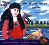 Elinda Who Danced in the Sky : An Estonia Folktale