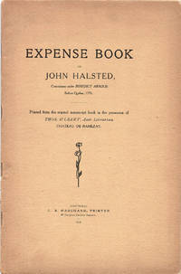 Expense Book of John Halsted, Commissary under Benedict Arnold, Before Quebec, 1776. Printed from the original… by John Edited by Thomas O'Leary HALSTED - from Patrick McGahern Books, Inc. (ABAC) (SKU: 39410)