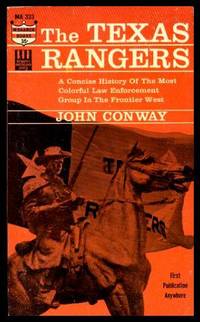 THE TEXAS RANGERS by Conway, John - 1963