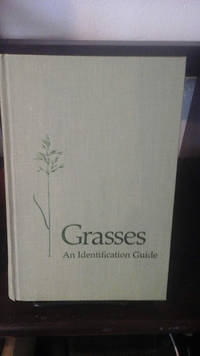 Grasses: An Identification Guide by Brown, Lauren - 1979