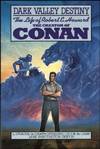 Dark Valley Destiny: The life of Robert E. Howard