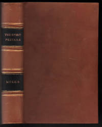 The "Spirit Prevails": Containing the Revelations, Articles and Letters