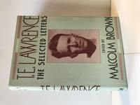 T.E. Lawrence: The Selected Letters