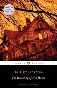 The Haunting of Hill House (Penguin Classics)