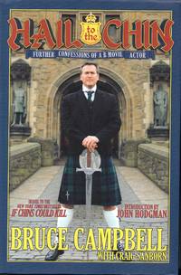 image of Hail to the Chin: Further Confessions of A B Movie Actor