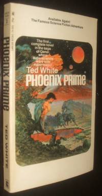 Phoenix Prime by Ted White - Paperback - second printing - 1969 - from biblioboy (SKU: 93205)