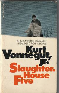 SLAUGHTER HOUSE FIVE by Kurt Vonnegut Jr - 1974