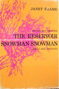 The Reservoir and Snowman Snowman by Frame, Janet - 1960