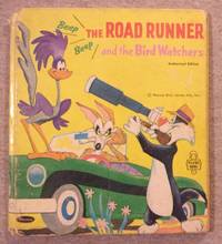 The Road Runner and the Bird Watchers (A Tell- a- Tale Book)