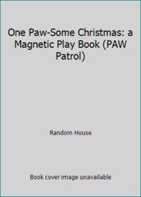 One Paw-Some Christmas: a Magnetic Play Book (PAW Patrol)