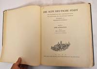cover of Die Alte Deutsche Stadt Ein Bilderatlas der Statdteansichten Bis Zum Ende des 30 Jahrigen Krieges; Band II