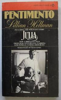 PENTIMENTO a Book of Portraits.. -- Autobiography of Lillian Hellman. (Movie Tie-in Starring Jane...