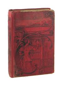 Battle Field and Prison Pen, or Through the War, and Thrice a Prisoner in Rebel Dungeons