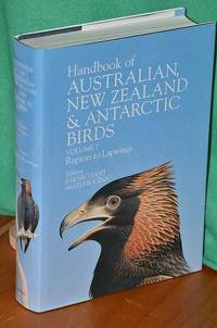 Handbook of Australian, New Zealand & Antarctic Birds Volume 2: Raptors to Lapwings