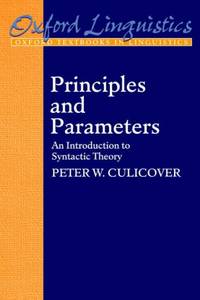 Principles and Parameters: An Introduction to Syntactic Theory (Oxford Textbooks in Linguistics)