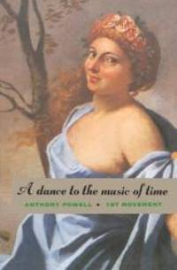 A Dance to the Music of Time: First Movement by Anthony Powell - 1995-03-07