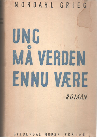 Ung må verden ennu være