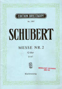 Schubert. Messe nr.2 G-dur für Soli, Chor,…