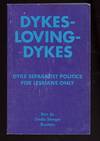 Dykes-Loving-Dykes (First Edition)