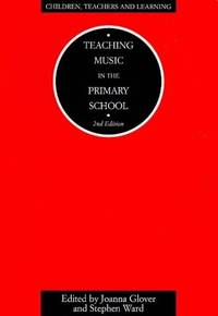 Teaching Music In The Primary School (children, Te