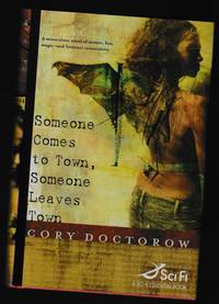 Someone Comes to Town, Someone Leaves Town
