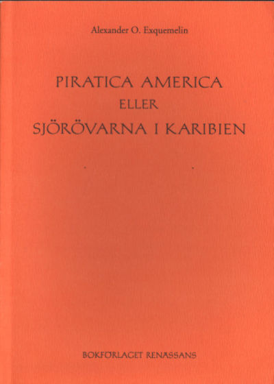 PIRATICA AMERICA ELLER SJÖRÖVARNA I KARIBIEN.
