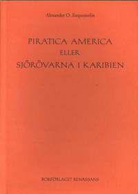 PIRATICA AMERICA ELLER SJÖRÖVARNA I KARIBIEN.