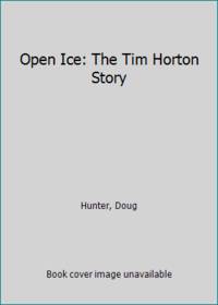 Open Ice: The Tim Horton Story