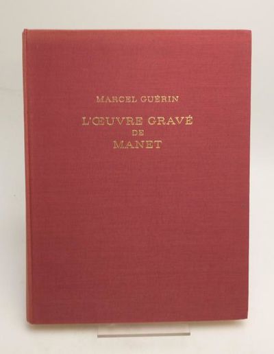 L'oeuvre gravé de Manet. Avec un supplément…