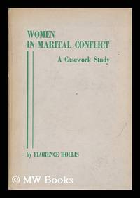 Women in marital conflict : a casework study