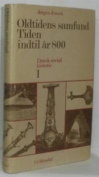 Oldtidens samfund. Tiden indtil år 800.