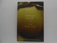 Sweeter Life (signed) by Tim Wynveen - Signed First Edition - 2002 - from Lindenlea Books (SKU: 001764)