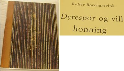 Dyrespor og vill honning.