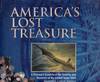 America's Lost Treasure.