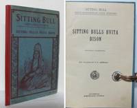 Sitting Bulls hvita bison. Vol. 3.